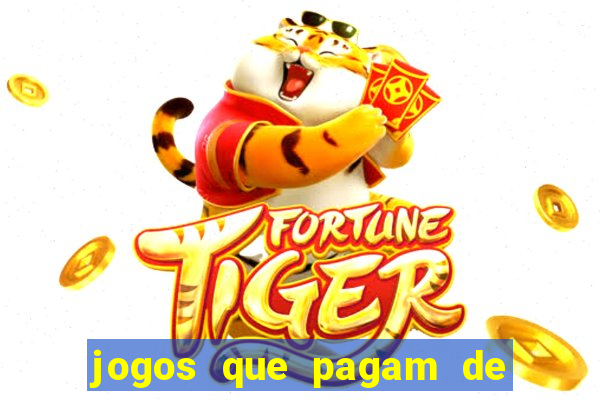 jogos que pagam de verdade sem depositar nada